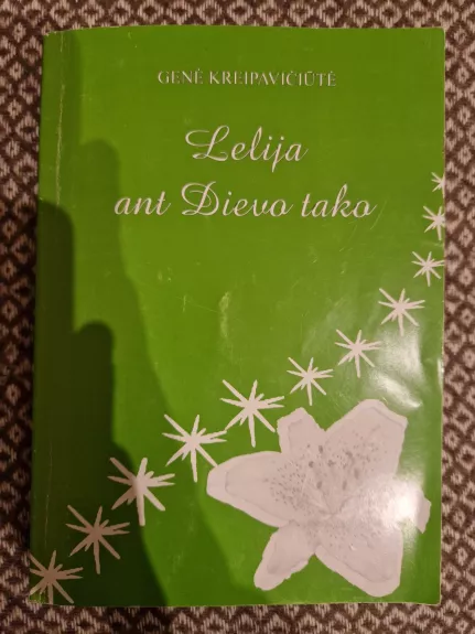 Lelija ant dievo tako