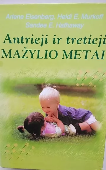 Antrieji ir tretieji mažylio metai