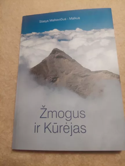 Žmogus ir kūrėjas - Stasys Malkevičius-Malkus, knyga