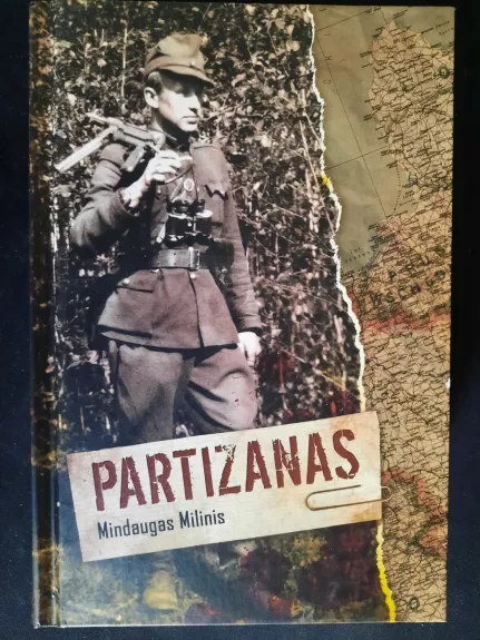 Partizanas - Mindaugas Milinis, knyga 1
