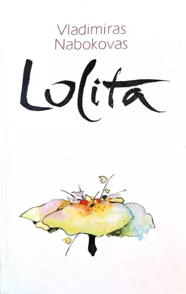 Lolita - Vladimiras Nabokovas, knyga