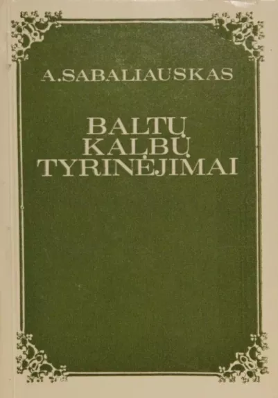 Baltų kalbų tyrinėjimai - Algirdas Sabaliauskas, knyga