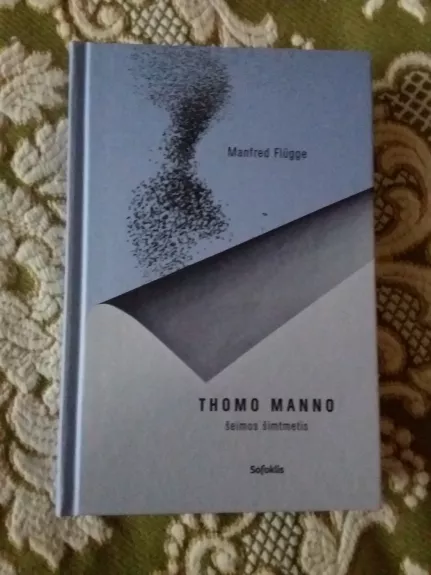 Thomo Manno šeimos šimtmetis - Flugge Manfred, knyga