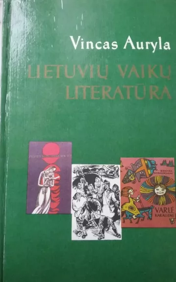 Lietuvių vaikų literatūra - Vincas Auryla, knyga 1