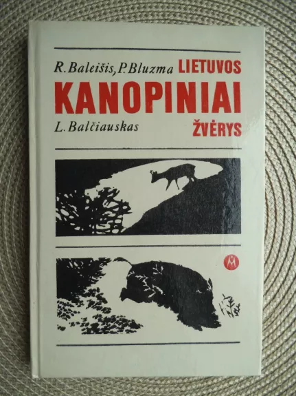 Lietuvos kanopiniai žvėrys - R. Baleišis, knyga 1