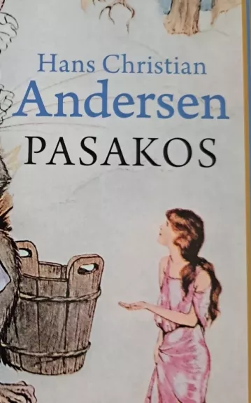 Pasakos - Hansas Kristianas Andersenas, knyga
