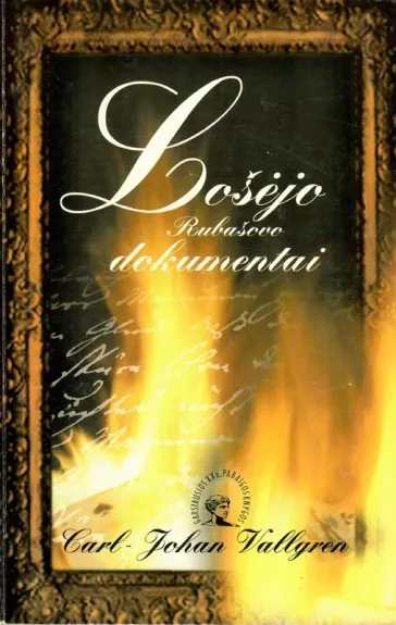 Lošėjo Rubašovo dokumentai - Carl-Johan Vallgren, knyga