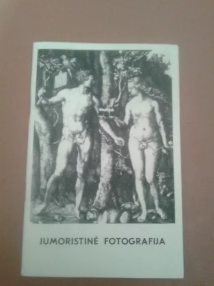 Jumoristinė fotografija - Autorių Kolektyvas, knyga 1