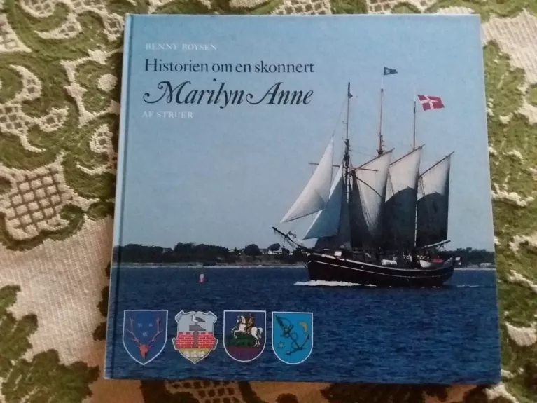 Historien om en skonnert - Marilyn Anne af Struer