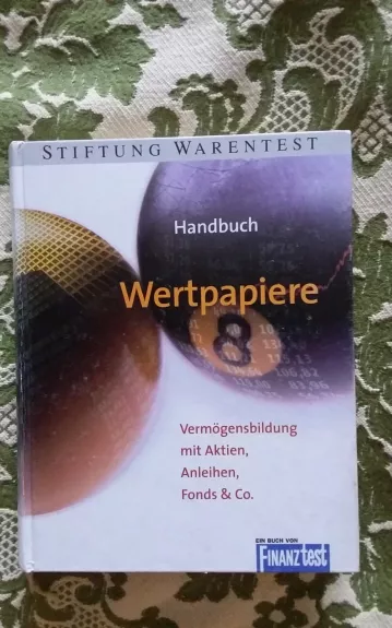 Handbuch Wertpapiere. Vermögensbildung mit Aktien, Fonds & Co Hardcover - Thomas Luther, knyga 1