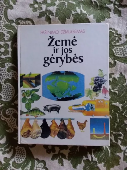 Žemė ir jos gėrybės