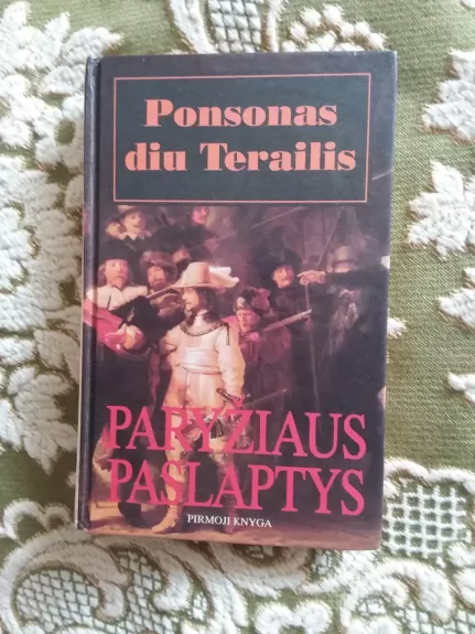 Paryžiaus paslaptys (I kn.) - Ponsonas diu Terailis, knyga 1