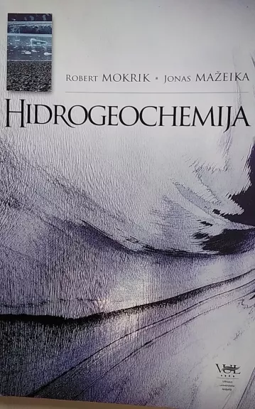 Hidrogeochemija - Autorių Kolektyvas, knyga
