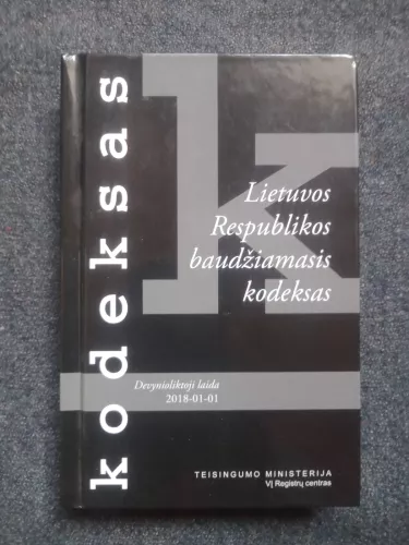 Lietuvos Respublikos baudžiamasis kodeksas. Devynioliktoji laida 2018-01-01
