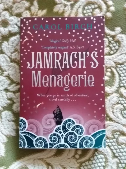 Jamrach's Menagerie - Carol Birch, knyga 1