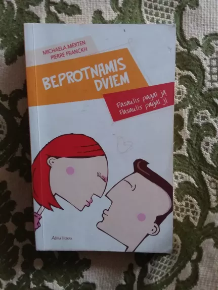 Beprotnamis dviem: pasaulis pagal ją, pasaulis pagal jį