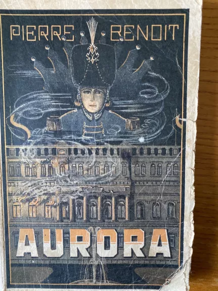 Aurora - Pierre Benoit, knyga