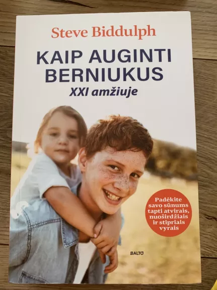 Kaip auginti berniukus XXI amžiuje - Steve Biddulph, knyga