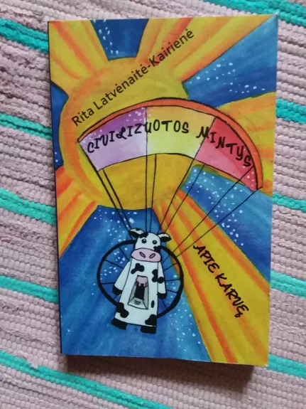 Civilizuotos mintys apie karvę