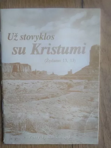 Už stovyklos su Kristumi