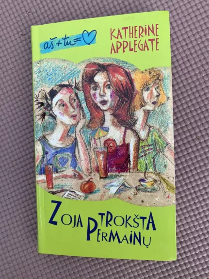 Zoja trokšta permainų - Ketrin Eplgeit, knyga