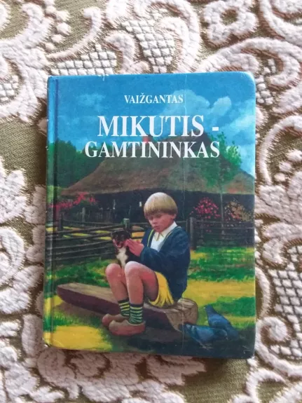 MIKUTIS-GAMTININKAS