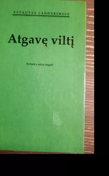 Atgavę viltį