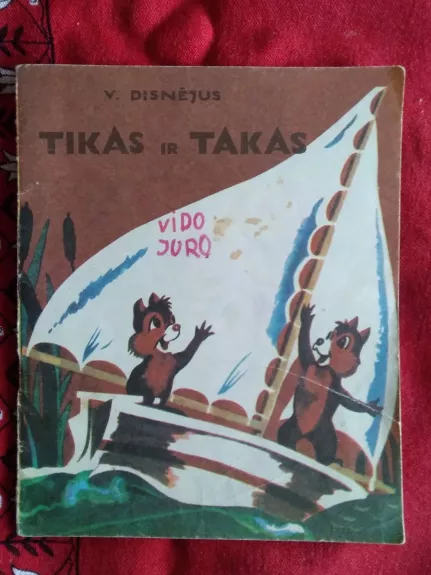 Tikas ir Takas - Walt Disney, knyga 1