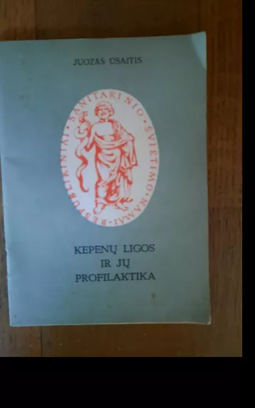 Kepenų ligos ir jų profilaktika - J. Ūsaitis, knyga