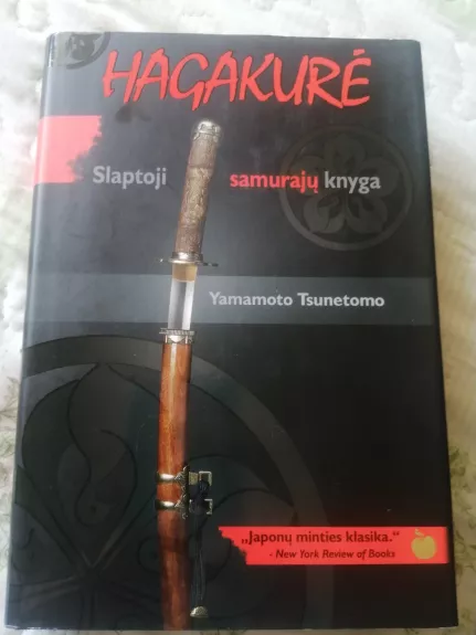 Hagakurė. Slaptoji samurajų knyga - Tsunetomo Yamamoto, knyga