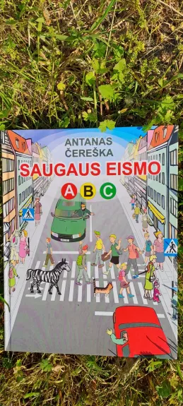 Saugaus eismo ABC - Antanas Čereška, knyga