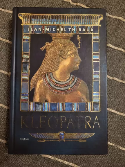 Kleopatra - Jean-Michel Thibaux, knyga