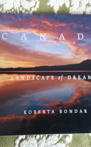 Canada : Landscape of Dreams - Roberta Bondar, knyga 1