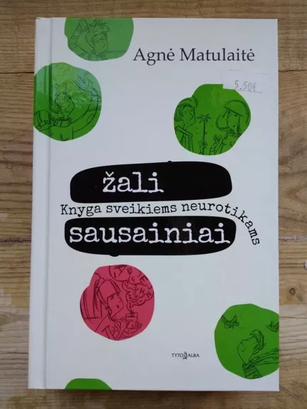 Žali sausainiai - Agnė Matulaitė, knyga