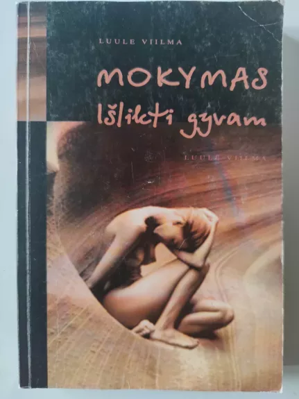 Mokymas išlikti gyvam