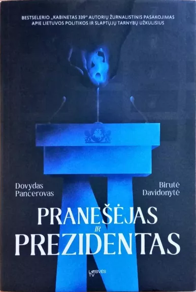 Pranešėjas ir prezidentas