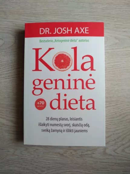 Kolageninė dieta - Josh Axe, knyga