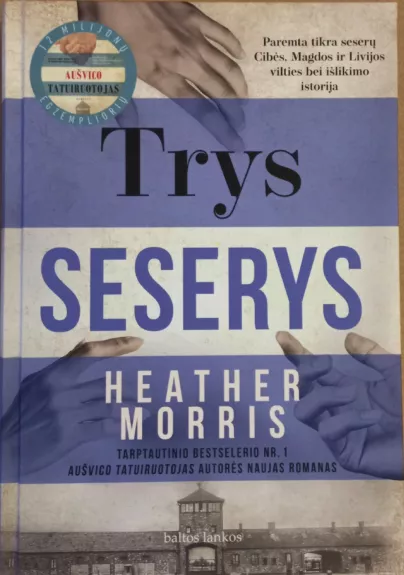 Trys seserys - Heather Morris, knyga