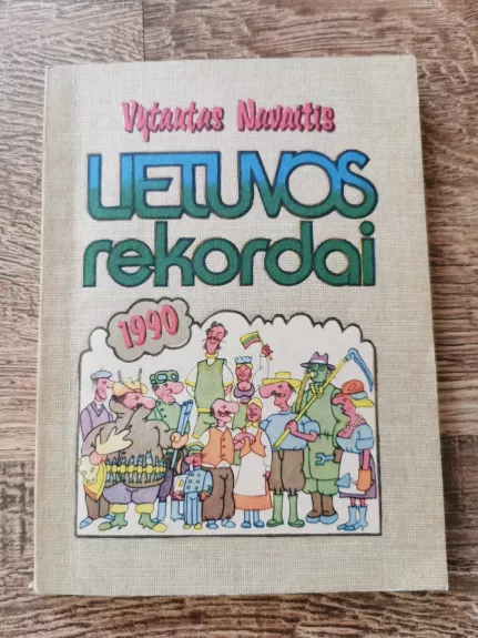 Lietuvos rekordai - Vytautas Navaitis, knyga