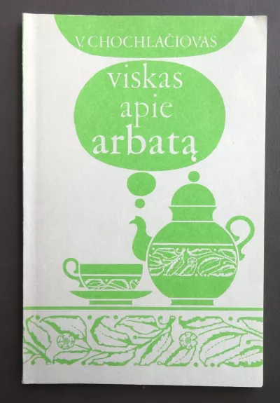 Viskas apie arbatą