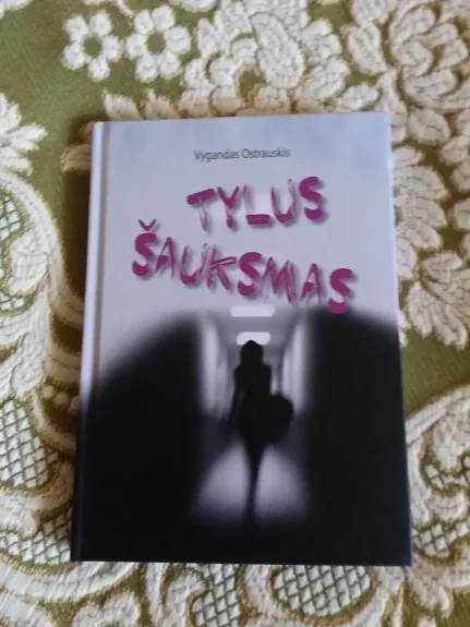 Tylus šauksmas