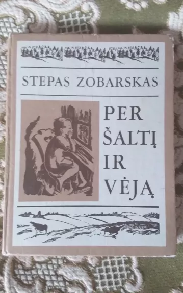 Per šaltį ir vėją