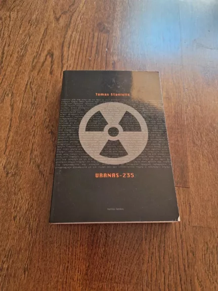 Uranas-235 - Tomas Staniulis, knyga 1