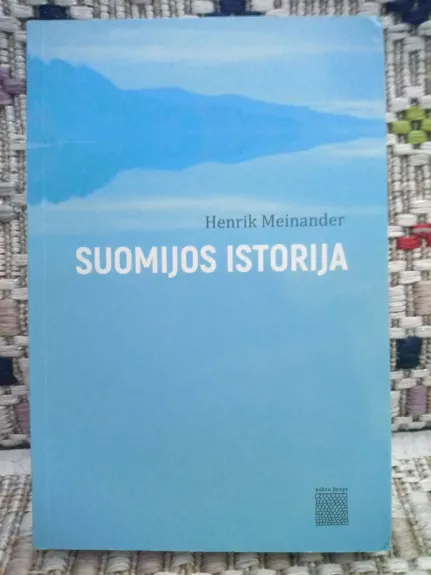 Suomijos istorija - Henrik Meinander, knyga 1