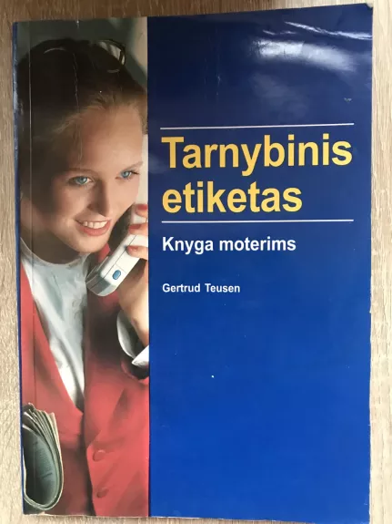 Tarnybinis etiketas - Gertrud Teusen, knyga