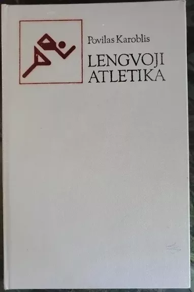 Lengvoji atletika - Povilas Karoblis, knyga