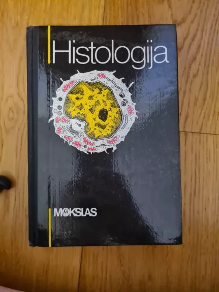 Histologija - Autorių Kolektyvas, knyga