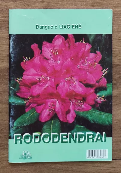 Rododendrai - Danguolė Liagienė, knyga