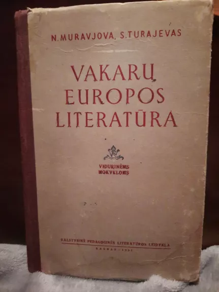 Vakarų Europos literatūra - N. Muravjova, S.  Turajevas, knyga