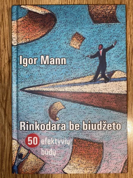 Rinkodara be biudzeto - Igor Mann, knyga